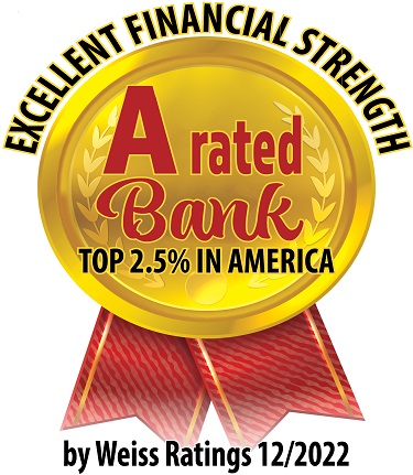 We are an A rated bank  by Weiss Ratings
